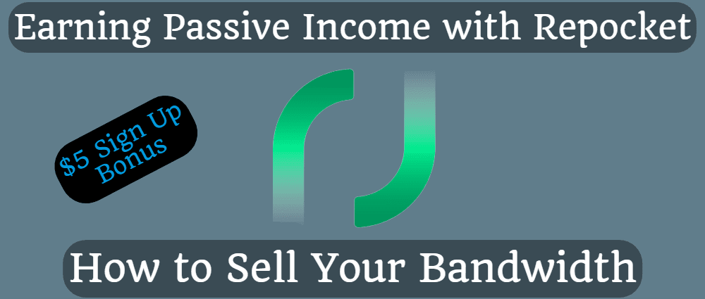 Earning Passive Income with Repocket: How to Sell Your Bandwidth