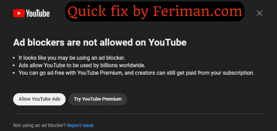 Easy and Free solution for "Ad blockers are not allowed on YouTube"