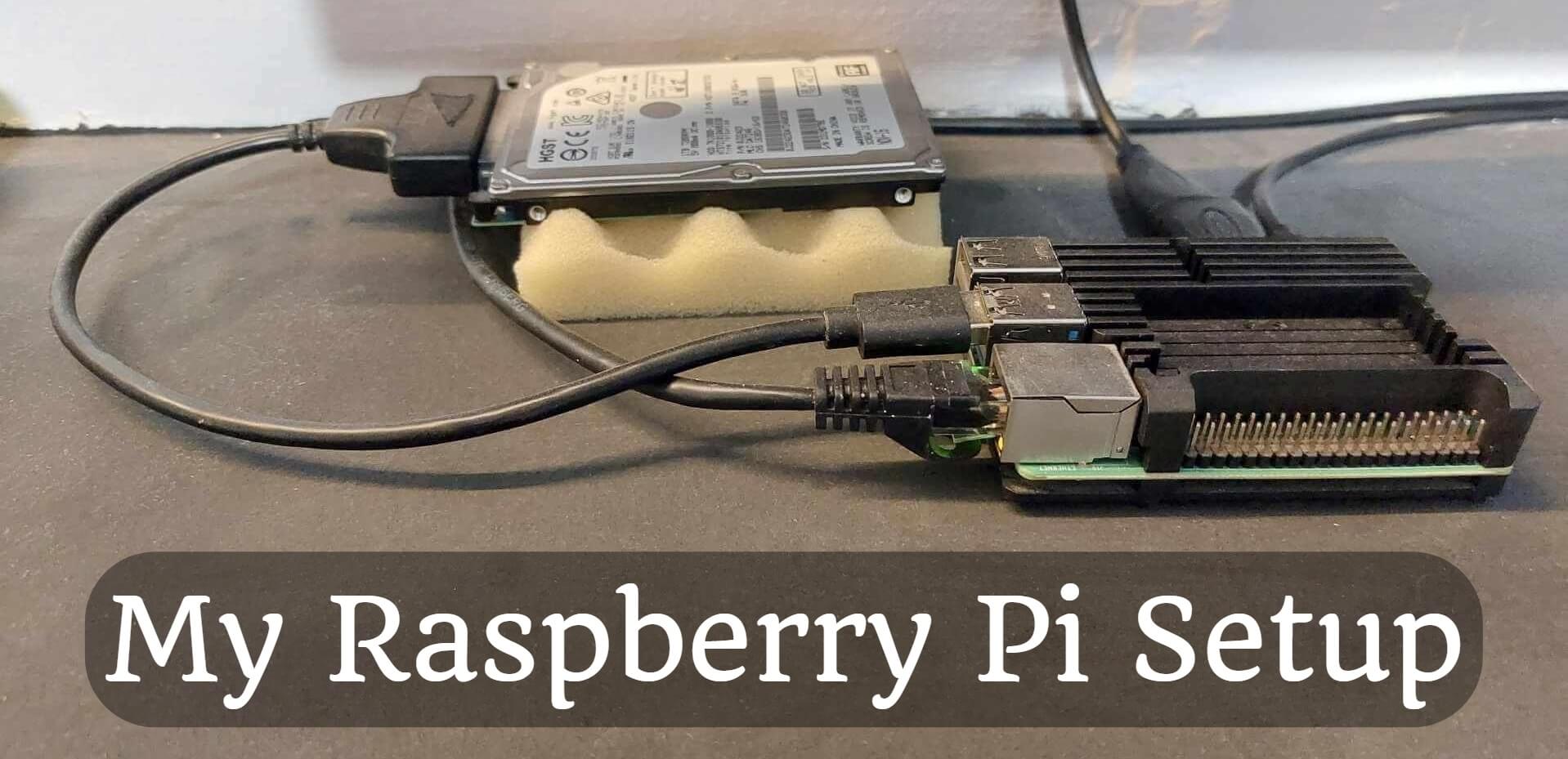 My Raspberry Pi Setup