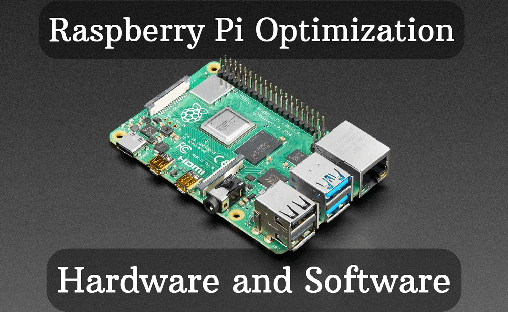 Raspberry Pi Optimization Software) | Feriman.com