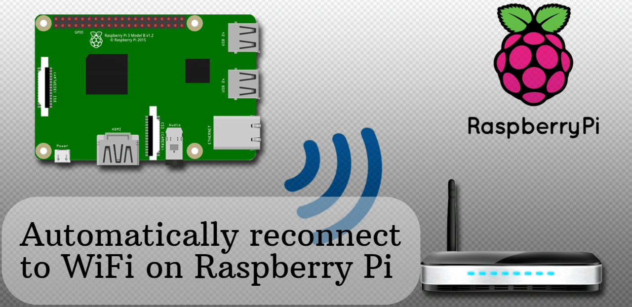 Automatically reconnect to WiFi on Raspberry Pi